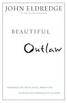 Beautiful Outlaw:...