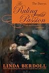 The Ruling Passion by Linda Berdoll