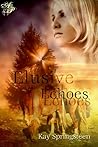 Elusive Echoes