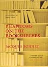 Phantoms on the Bookshelves