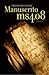 Manuscrito MS408 by Thierry Maugenest
