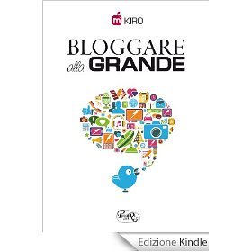 Bloggare alla grande (ebook)