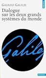 Dialogue sur les deux grands systèmes du monde by Galilee