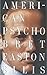 American Psycho