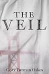 The Veil by Cory Putman Oakes
