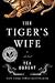 The Tiger's Wife