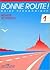Bonne Route! - Level 1 by Pierre Gibert