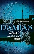 Die Stadt der gefallenen Engel