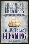 Twilight's Last Gleaming by Laurie L.C. Lewis Twilight's Last Gleaming by Laurie L.C. Lewis