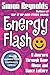 Energy Flash: A Journey Thr...