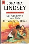 Das Geheimnis ihrer Liebe / Die gefangene Braut