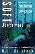 Soft Apocalypse