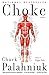 Choke by Chuck Palahniuk