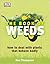 The Book of Weeds: How to D...