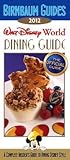 Birnbaum Guides 2012 Walt Disney World Dining Guide