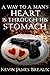 A Way To A Man's Heart is Through His Stomach by Kevin James Breaux A Way To A Man's Heart is Through His Stomach by Kevin James Breaux