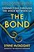 The Bond: Connecting Through the Space Between Us