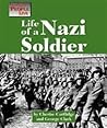 Life of a Nazi Soldier (The Way People Live)