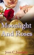 Moonlight and Roses