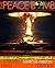 The Peace Bomb by Marcus Gibson