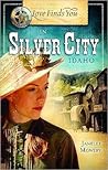 Love Finds You in Silver City, Idaho by Janelle Mowery
