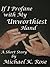 If I Profane with My Unwort...