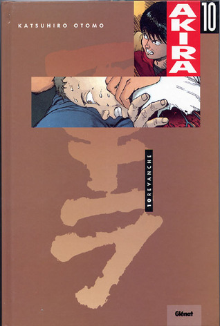Akira, Tome 10: Revanche (Hardcover)