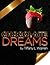 Chocolate Dreams