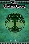 The Waking Grove