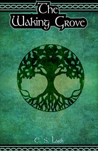 The Waking Grove