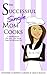 The Successful Single Mom Cooks! Cookbook