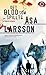 Det blod som spillts (Rebecka Martinsson, #2)