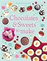 Chocolates And Sweets To Make (Usborne Cookbooks)