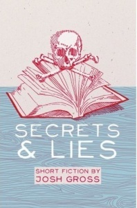 Secrets & Lies (Paperback)