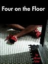 Four on the Floor Four on the Floor