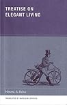 Treatise on Elegant Living by Honoré de Balzac