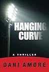Hanging Curve by Dani Amore