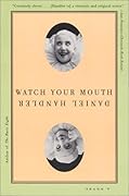 Watch Your Mouth