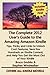 The Complete 2012 User's Guide to the Amazing Amazon Kindle: Covers All Current Kindles Including the Kindle Fire, Kindle Touch, Kindle Keyboard, and Kindle