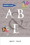 A B & E
