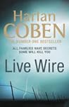 Live Wire by Harlan Coben