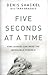 Five Seconds At A Time by Denis Shackel