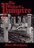 The Highgate Vampire: The Infernal World of the Undead Unearthed at London's Highgate Cemetery and Environs