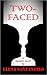 Two-Faced (Twins, #1)