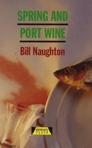 Spring and Port Wine (Hardcover)
