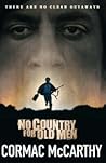 No Country for Old Men by Cormac McCarthy