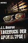 Tagebuch der Apokalypse 1 by J.L. Bourne