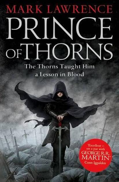 Prince of Thorns (The Broken Empire, #1)