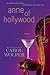 Anne of Hollywood by Carol Wolper