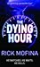 The Dying Hour (Jason Wade #1)